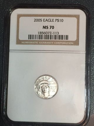 2005 Platinum Eagle $10eagle 1/10 Oz.  Ngc Ms 70 - 14,  013 - 3rd Lowest Minted.