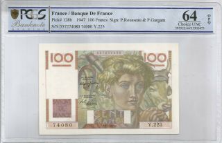 France C 6 - 11 - 1947 C,  100 Francs,  Pick 128b,  Pmg 64 Choice Unc
