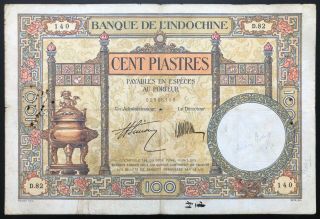 T9 0319 French Indochina 100 Piastres 1927 - 1931 - Signature 2 - F Vf