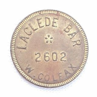 1904 Denver,  Colorado.  Laclede Bar,  2602 W.  Colfax,  Good For 5 Cent 