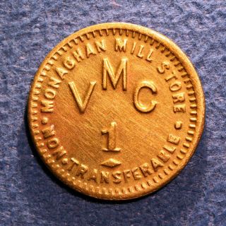 South Carolina Cotton Mill Token - Monaghan Mill Store,  1¢,  Greenville,  S.  C.