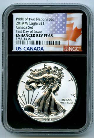 2019 W Canada Rcm Version Pride Of Two Nations Ngc Pf68 American Eagle Fdi 001