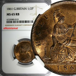 Great Britain Victoria (1837 - 1901) Bronze 1861 1/2 Penny Ngc Ms65 Rb Km 748.  2