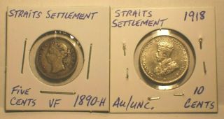 Two Coins 1890 Vf Straits Settlements 5 Cents & 1918 10 Cents Au