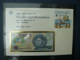 1992 500th Anniversary Of C.  Columbus First Day Cover Bahamas $1 Banknote & Stamp
