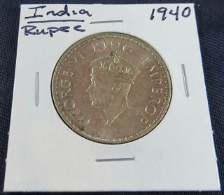 1940 1 Rupee King George Vi British Empire India Silver Coin