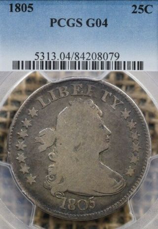 1805 25c Pcgs G04 Draped Bust Quarter Heraldic Eagle - Great Color