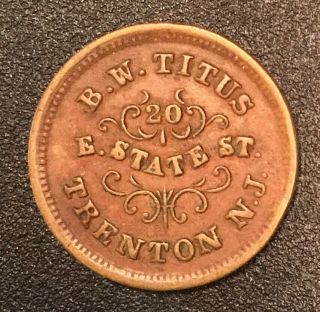 Civil War Token B W Titus Dry Goods E State St Trenton Nj Store Card