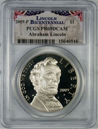 2009 - P $1 Lincoln Bicentennial Commemorative Dollar Coin Pcgs Pr69 Dcam