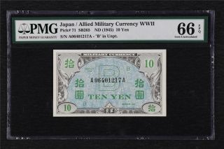 1945 Japan / Allied Military Currency Wwii 10 Yen Pick 71 Pmg 66 Epq Gem Unc