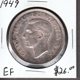 1949 Canada - $1.  00 Silver Dollar - Ef - George Vi - Ae35 -