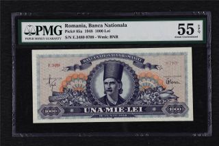 1948 Romania Banca Nationala 1000 Lei Pick 85a Pmg 55 Epq About Unc