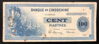 French Indochina P - 78 100 Piastres 1945 Ganh Muoi Banknote