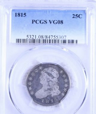 1815 Capped Bust Quarter : Pcgs Vg08
