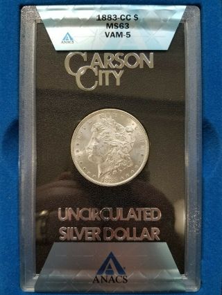 1883 CC Silver Morgan Dollar ANACS MS 63 Vam 5 GSA Hoard Error Carson City 9