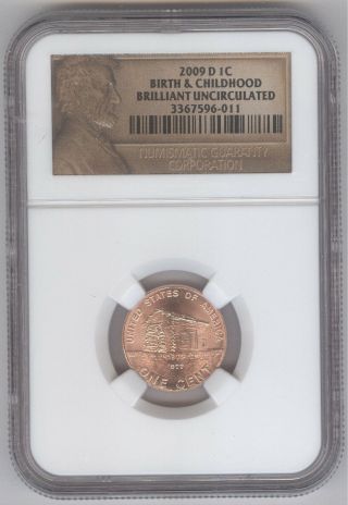 2009 D 1c Lincoln Penny,  Birth & Childhood,  Brilliant Uncirculated,  Ngc
