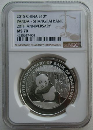 Ngc Ms70 China 2015 Bank Of Shanghai 20th Anniversary Panda Silver Coin 1oz S10y