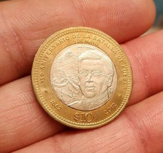 Mexico 2012 $10 Pesos 5 de Mayo 150 Anniversary Of Batalla de Puebla UNC Coin 3