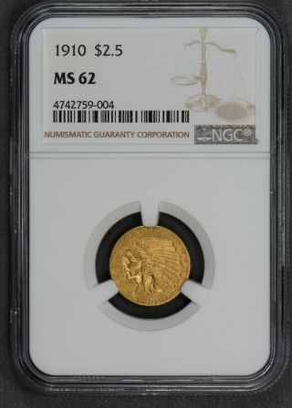 1910 G$2.  50 Indian Head Gold Quarter Eagle,  Unc Coin Ngc Ms 62 Q058