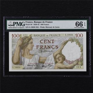1939 - 42 France Banque De France 100 Francs Pick 94 Pmg 66 Epq Gem Unc