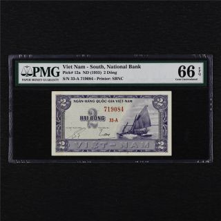 1955 Viet Nam - South National Bank 2 Dong Pick 12a Pmg 66 Epq Gem Unc