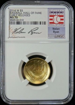2014 W Nolan Ryan $5 Baseball Hall Of Fame Gold Ngc Ms 70 Early Releases (010)