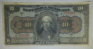 1915 Republica Mexicana $10 Pesos Note Gobierno Constitucionalista De MÉxico