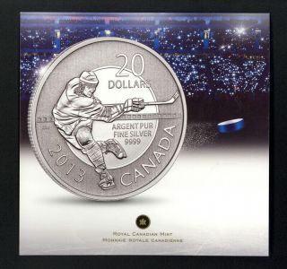 2013 Royal Canadian.  9999 Fine Silver Uncirculated $20 Nhl Hockey Coin
