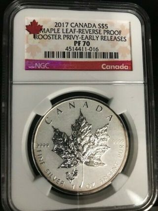 2017 1oz Silver Canada Maple Leaf Reverse Proof Coin W/ Rooster Privy Pf70er Ngc