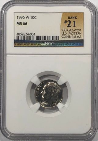 1996 W Roosevelt Dime Ngc Ms66 21 Of 100 Greatest Us Modern Coins Key Date
