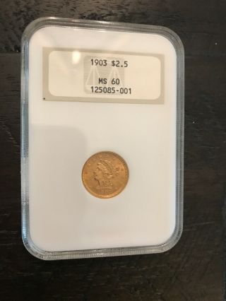 1903 Liberty Head Quarter Eagle $2.  5 Gold Ngc Ms60