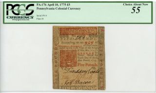 (pa - 176) April 10,  1775 Five Pounds Pennsylvania Colonial Currency - Pcgs Au 55