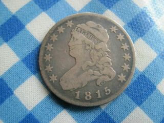 1815 Capped Bust Quarter Fine,  Details Sharp This Key Date Coin
