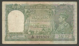 1938 Burma British India 10 Rupee P - 5 King George Vi Kgvi Myanmar Banknote Vf