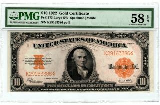 Tr 1922 Pmg 58 Epq Au $10 Large Size Gold Seal Gold Certificate Outstanding