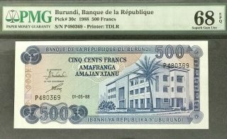 Burundi 500 Francs 1988 P 30 Gem Unc Pmg 68 Epq Highest