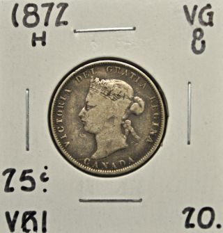 1872 - H Canada 25 Cents Vg - 8