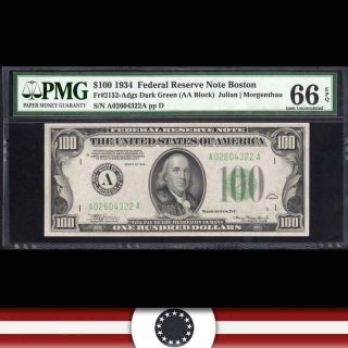 Gem 1934 $100 Boston Federal Reserve Note Frn Pmg 66 Epq Fr 2152 - A A02604322a