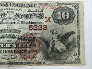 SERIES 1882 $10 NATIONAL CURRENCY BANK NOTE 5322 FIRST NATL BANK OF PIPER CITY 4