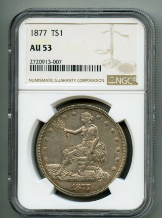 1877 Trade Silver Dollar Ngc Au 53