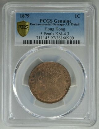 Victoria Hong Kong 1 Cent 1879 Rare Pcgs - Au Detail Bronze