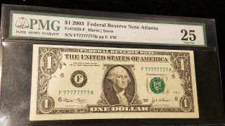 2003 $1 FRN F 77777777 K PMG 25 Solid Serial Number all lucky 7s ◇ Atlanta ◇ 8