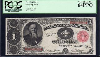 1891 $1 Treasury Note STANTON PCGS 64 PPQ Fr 351 B43025549 2