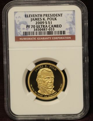 2009 S James K.  Polk Eleventh President $1 Pf 70 Ultra Cameo,  Ngc Certified