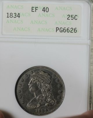 1834 Capped Bust Quarter Anacs Extra Fine Early Holder
