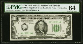 Fr 2152 - K $100 1934 Dark Green Seal Frn Pmg Choice Uncirculated 64
