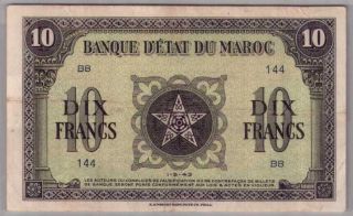 559 - 0131 Morocco | Ww Ii 1st Issue,  10 Francs,  1943,  Pick 25a,  Vf,