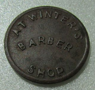 Old Barber Shop Token Dug W/ Metal Detector - Pocahontas Iowa Good For 5c Trade