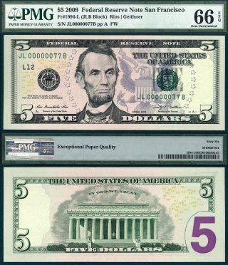 2009 $5 Federal Reserve Note Low Number S/n Jl 00000077 B Lucky Pmg Graded 66epq