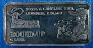 Pioneer Round - Up Club Laughlin Nevada 5 Ounce.  999 Silver Art Bar